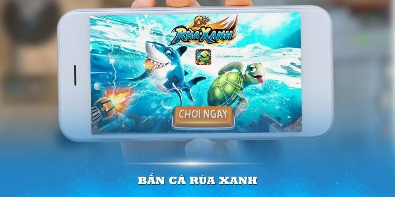 Bắn Cá Rùa Xanh 789Club – Khám Phá Đại Dương Ảo Đầy Hấp Dẫn